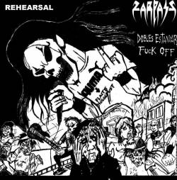 Zarpass : Dobles Estandar Fuck Off (CD Rehearsal)